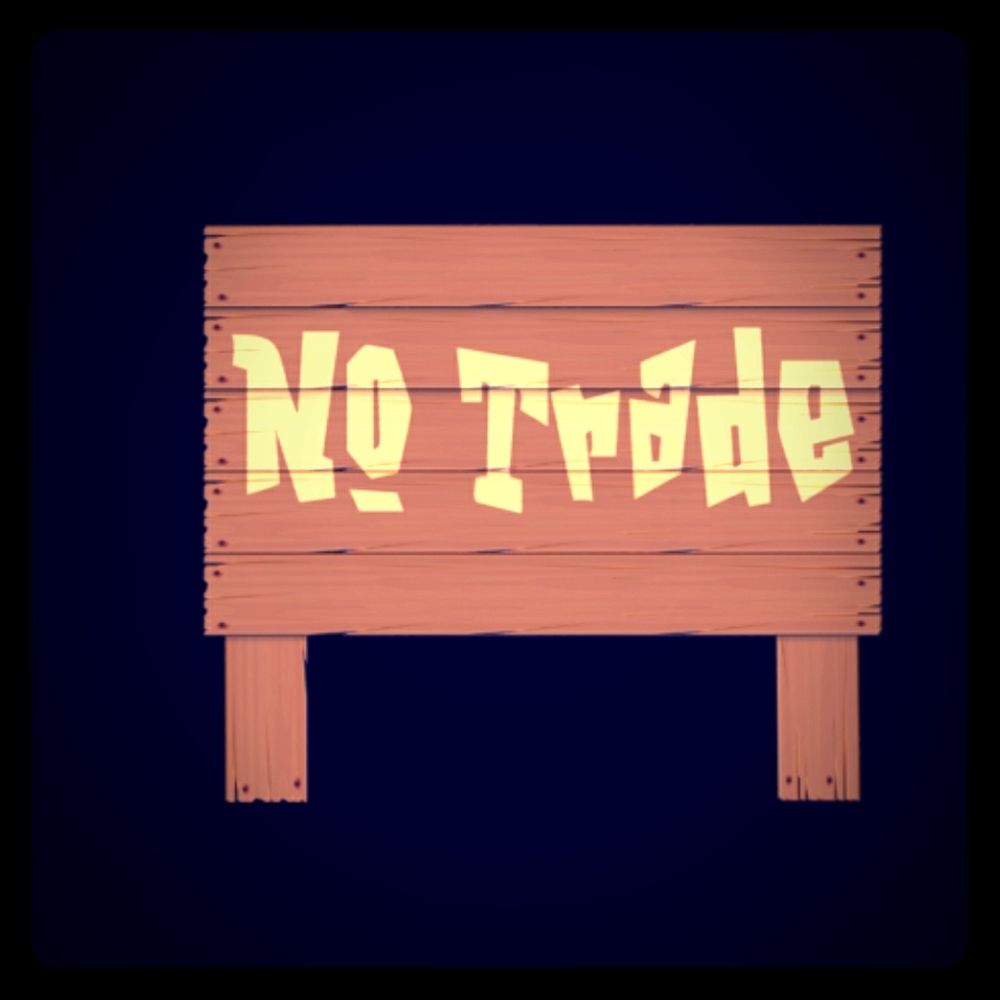SORRY NO TRADING!!